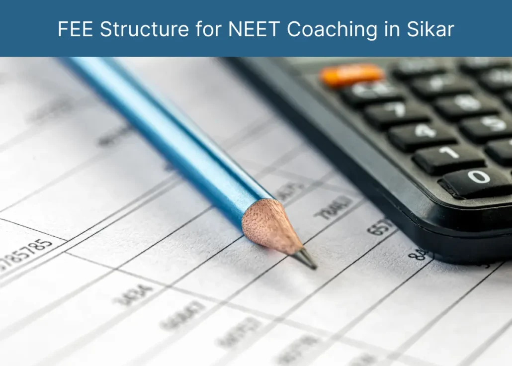 fee-structure-for-neet-in-sikar-2024