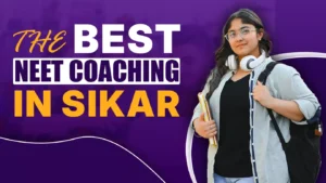 The best NEET coachings in Sikar [2026]