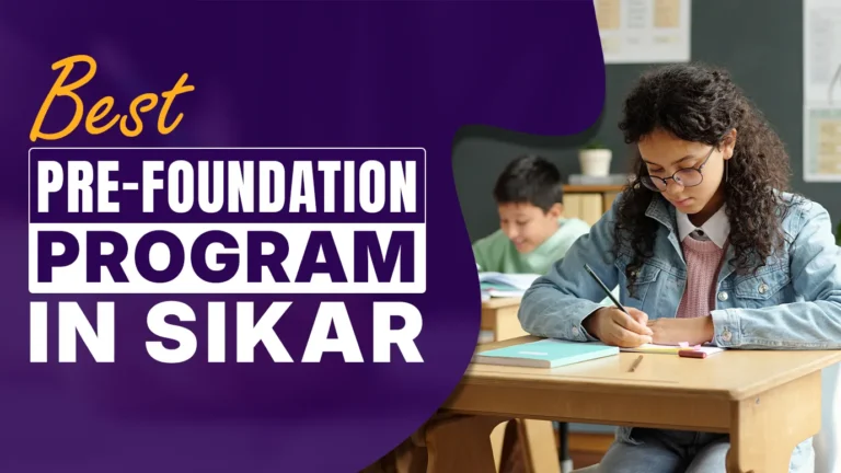 Best Pre-Foundation Program in Sikar