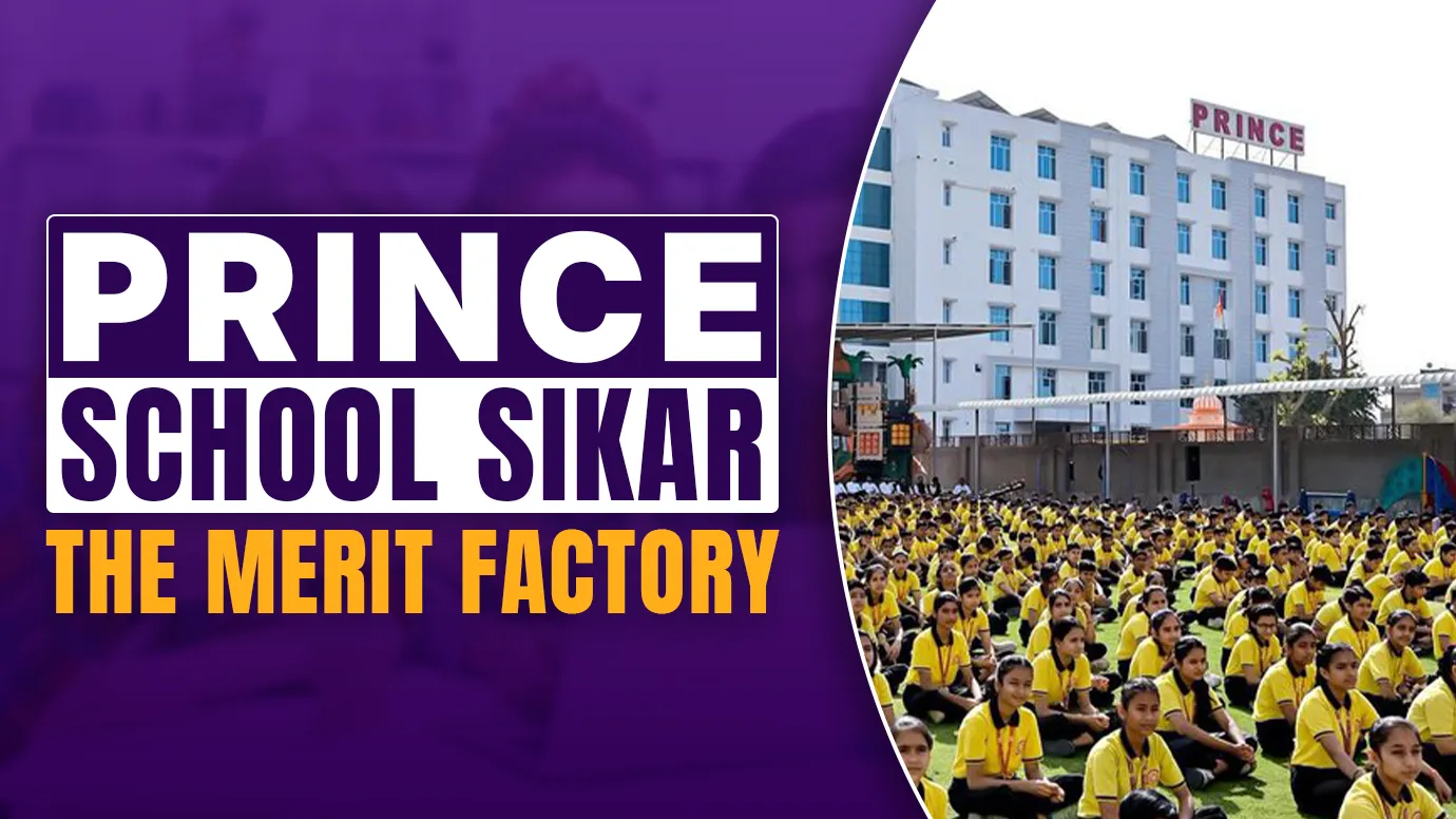Prince School Sikar-The Merit Factory