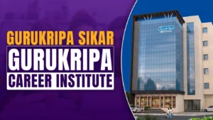 Gurukripa Sikar- Gurukripa Career Institute(GCI)