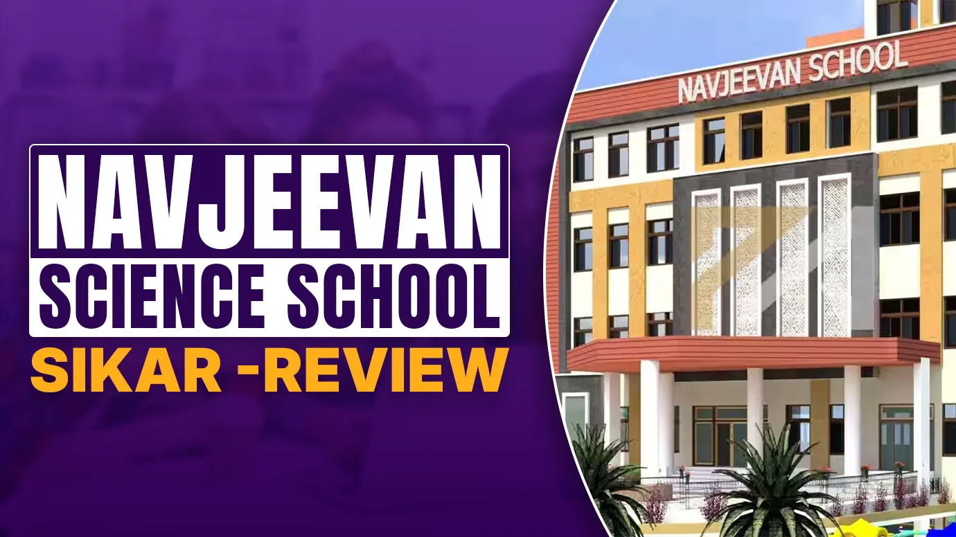 Navjeevan Science School Sikar -Review