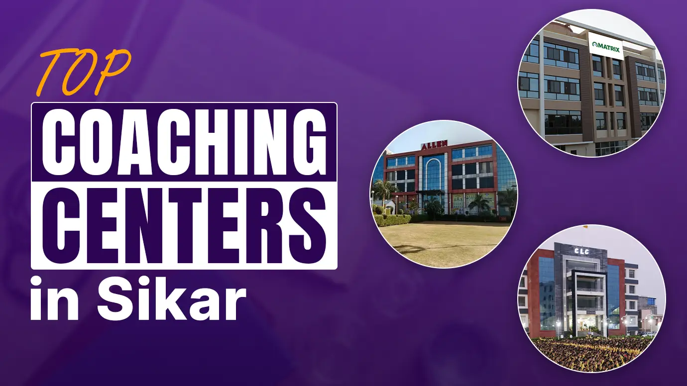 Top Coaching Centers in Sikar