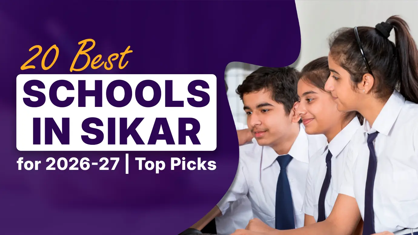 20 Best Schools in Sikar for 2026-27 | Top Picks