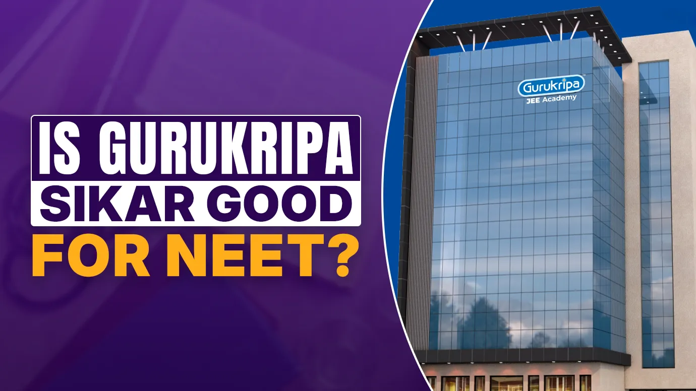 Is Gurukripa Sikar good for NEET?