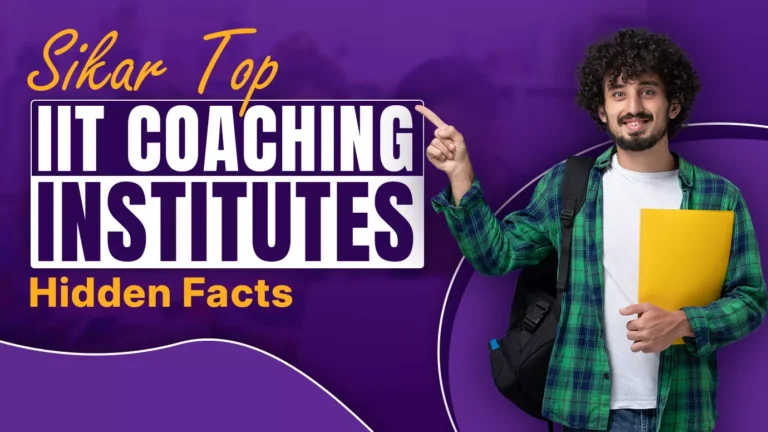 Sikar Top IIT Coaching Institute Hidden facts