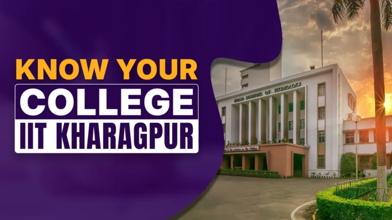 Know your College: IIT Kharagpur