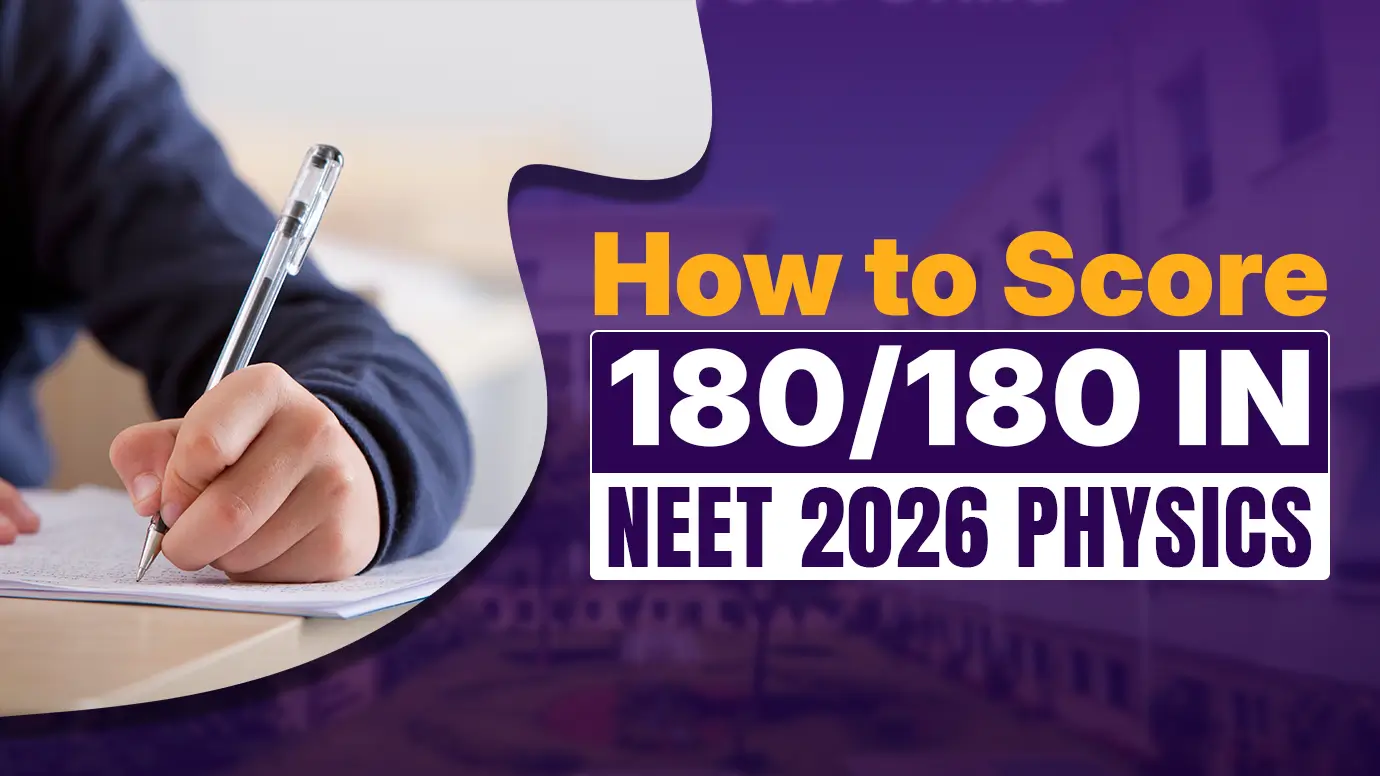 How to Score 180/180 in NEET 2026 Physics