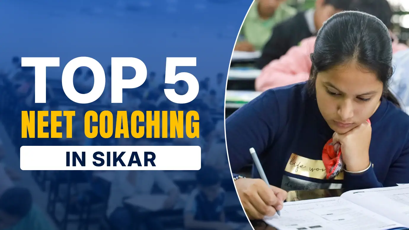 Top 5 NEET Coaching in Sikar