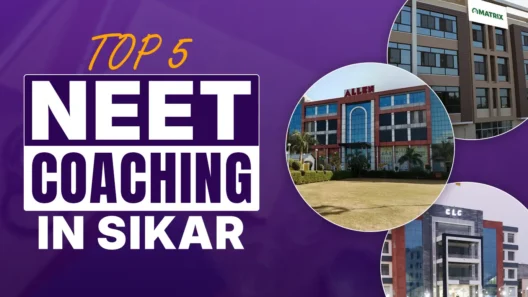 Top 5 NEET Coaching in Sikar