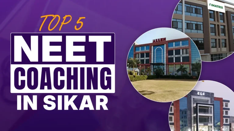 Top 5 NEET Coaching in Sikar