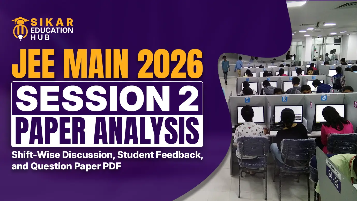 JEE Main 2026 Session 2 Paper Analysis