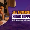 JEE Advanced 2026 Sikar Topper List
