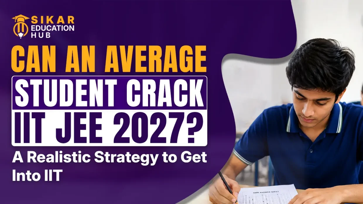 Can an Average Student Crack IIT JEE 2027