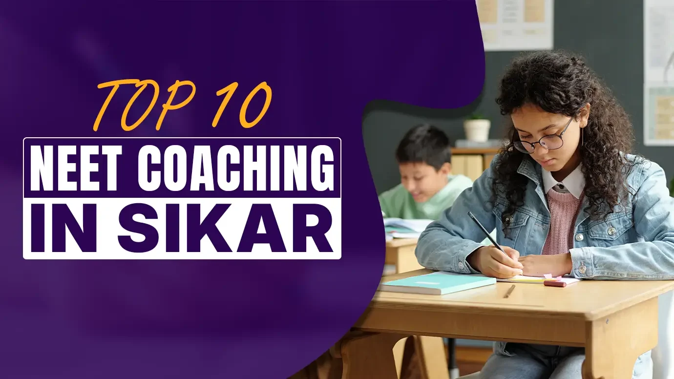 Top 10 NEET Coaching in Sikar